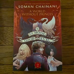 School For Good and Evil: World Without Princes (Children’s novel)